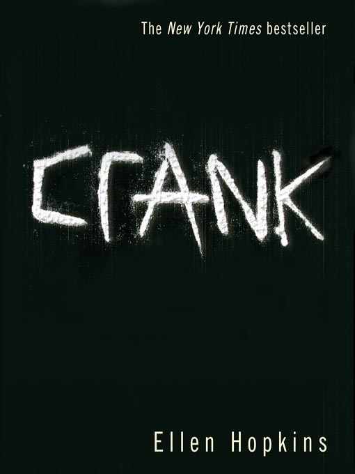 Title details for Crank by Ellen Hopkins - Available